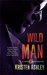 Wild Man (Dream Man, #2) by Kristen Ashley