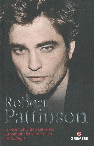 Robert Pattinson: Eternally Yours