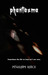 Phantasma (Phantasma, #1) by Penelope Reece