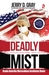 Deadly Mist Usaha Amerika Merosakkan Kesihatan Dunia (Edisi Bahasa Melayu) by Jerry D. Gray