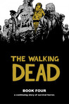 The Walking Dead, Book Four (The Walking Dead #37-48)