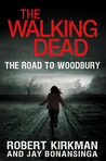 The Road to Woodbury (The Walking Dead #2)