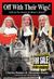 Off with Their Wigs! Judicial Revolution in Modern Britain by Charles Banner