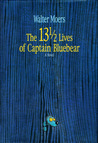 The 13½ Lives of Captain Bluebear (Zamonia, #1)
