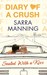 Sealed with a Kiss (Diary of a Crush, #3) by Sarra Manning