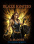 Blaze Ignites by J.L. Madore