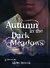 Autumn in the Dark Meadows (Autumn, #2) by Kirby Howell
