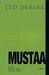 Mustaa by Ted Dekker