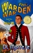 The Warden War by D.L. Morrese