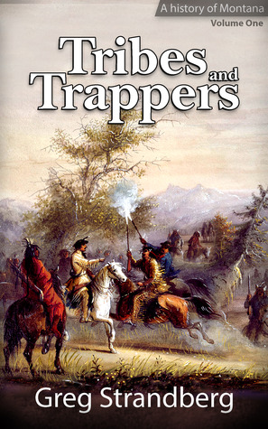 Priests and Prospectors: A History of Montana, Volume Two (Montana History Series Book 2)