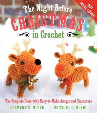the-night-before-christmas-in-crochet-the-complete-poem-with-easy-to-make-amigurumi-characters