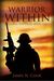 Warrior Within (Surviving the Dead) by James N. Cook