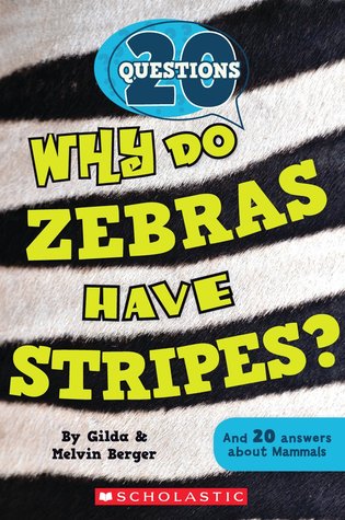 20 Questions #2: Why Do Zebras Have Stripes? 978-0545563239 EPUB DJVU