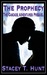 The Prophecy (Cascade Adventures, #0.5) by Stacey T. Hunt
