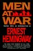 Men At War, First Series by Ernest Hemingway, Faulkner, Kipling, Forester, Crane, Kipling