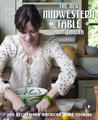 The New Midwestern Table: 200 Heartland Recipes