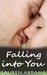 Falling into You (Falling into You, #1) by Lauren Abrams
