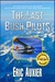 Last Bush Pilots, The by Eric Auxier