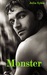 Monster (Impossible, #1) by Julia Sykes