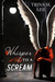 Whisper to a Scream (Alexa O'Brien, Huntress) by Trina M. Lee