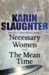 Necessary Women and The Mean Time (Short Stories) by Karin Slaughter