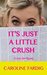 It's Just a Little Crush (A Lizzie Hart Mystery) by Caroline Fardig