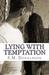 Lying With Temptation (Temptations #1) by S.M. Donaldson