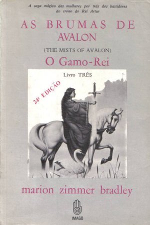 O Gamo-Rei(The Mists of Avalon 3)