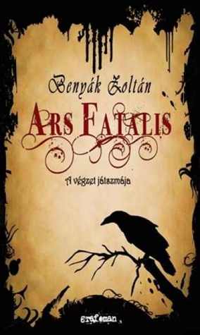 Ars Fatalis DJVU PDF - por Zoltán Benyák