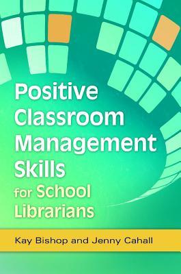 positive-classroom-management-skills-for-school-librarians