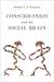 Consciousness and the Social Brain by Michael S.A. Graziano Consciousness and the Social Brain by Michael S.A. Graziano