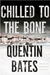 Chilled to the Bone (Officer Gunnhilder #3) by Quentin Bates