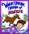 When I Dream, I Dream of Horses cover