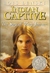 Indian Captive The Story of Mary Jemison by Lois Lenski