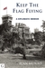 Keep the Flag Flying A Diplomatic Memoir by Alan Munro