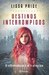 Destinos Interrompidos (Starters, #1) by Lissa Price
