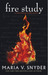 Fire Study (Study, #3) by Maria V. Snyder