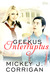 Geekus Interruptus by Mickey J. Corrigan