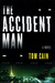 The Accident Man (Samuel Carver, #1) by Tom Cain