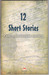 12 Short Stories - A key to the Georgian mentality by Archil Khantadze