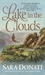 Lake in the Clouds (Wilderness, #3) by Sara Donati