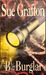 B is for Burglar (Kinsey Millhone, #2) by Sue Grafton
