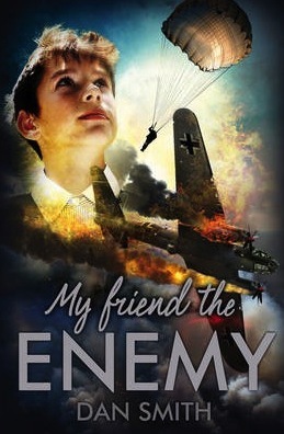 My Friend the Enemy by Dan Smith