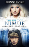 The Spirit of Nimue (The Return to Camelot, #3)