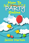 How To Party Online