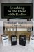 Speaking to the Dead with Radios by Edwards, Michael