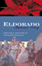 Eldorado More Adventures of the Scarlet Pimpernel by Emmuska Orczy