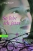 So lebe ich jetzt by Meg Rosoff