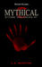 Mythical (Stone Soldiers #1) by C.E. Martin