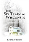 The Six Train to Wisconsin